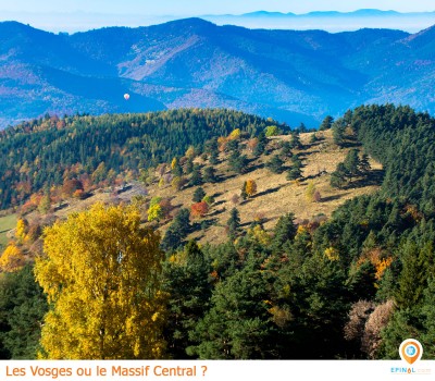 Vosges ou Massif Central ? Vosges ou Massif Central ?